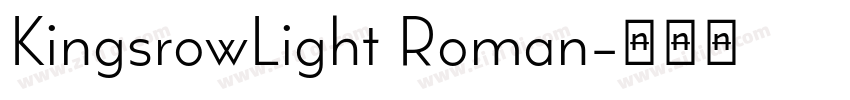 KingsrowLight Roman字体转换